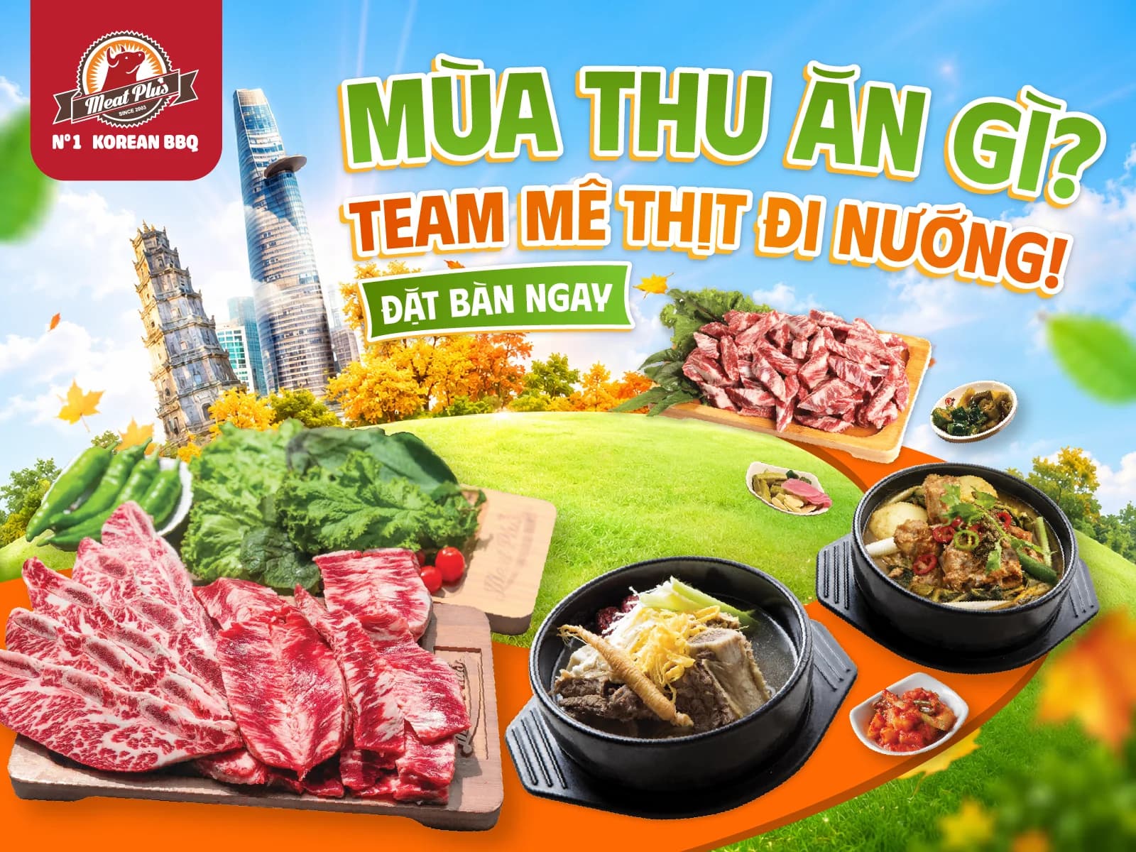 🍂 Mùa Thu Ăn Gì? Team Mê Thịt Ưu Tiên Kèo Nướng Meat Plus